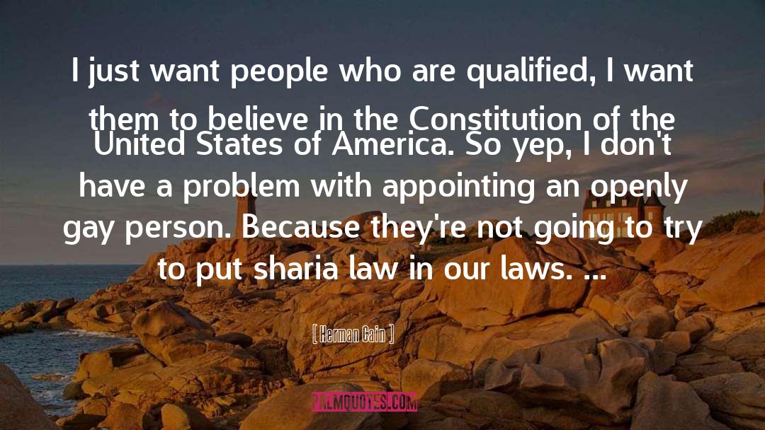 Sharia Law quotes by Herman Cain