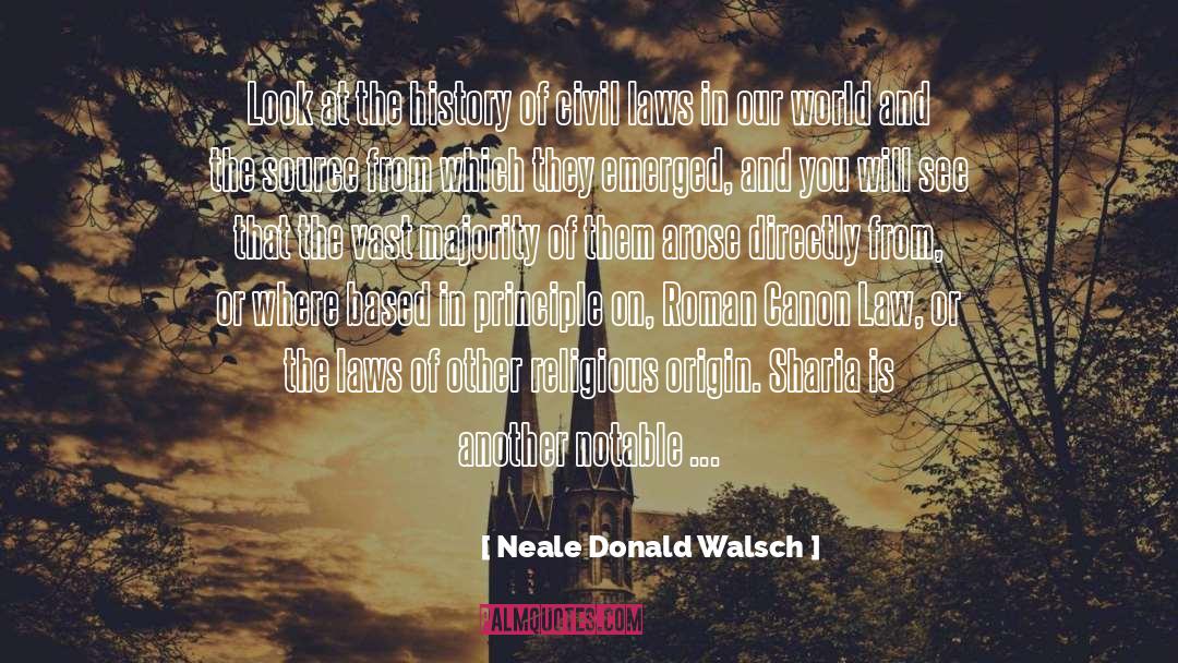 Sharia quotes by Neale Donald Walsch