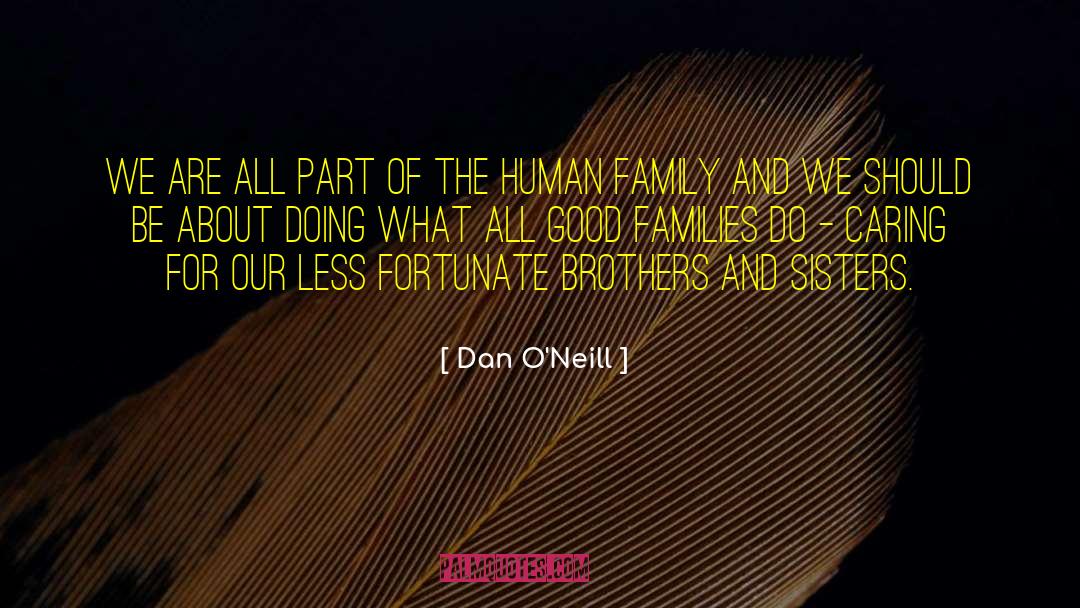 Sharing And Caring quotes by Dan O'Neill