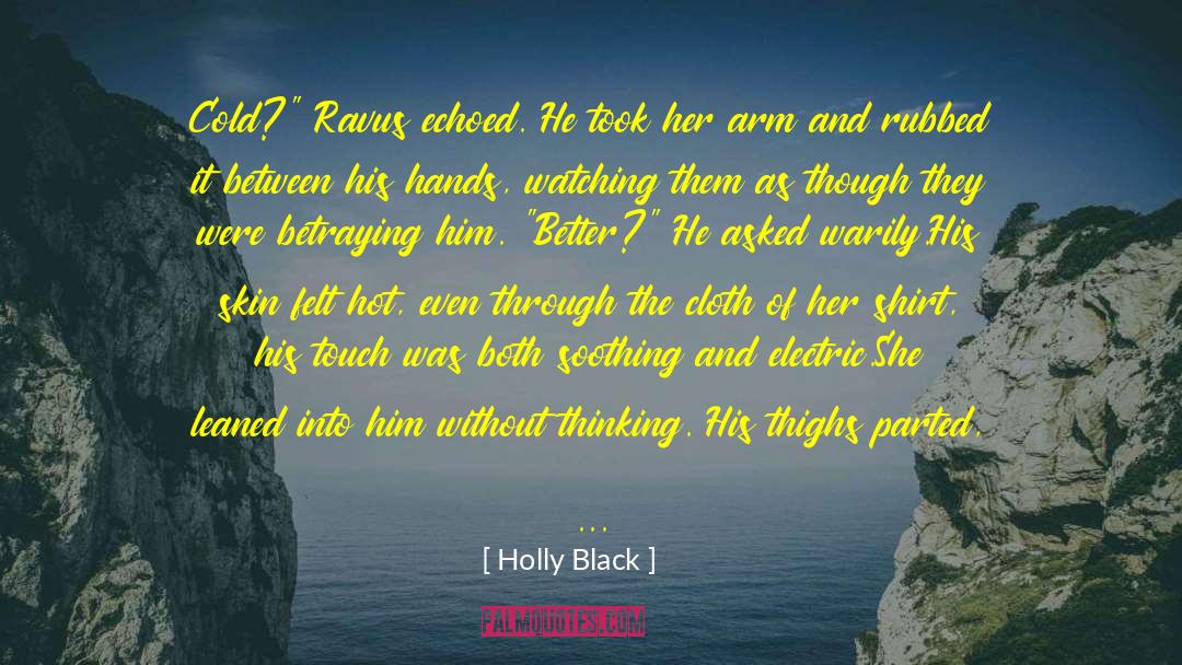 Sharing Bodies quotes by Holly Black