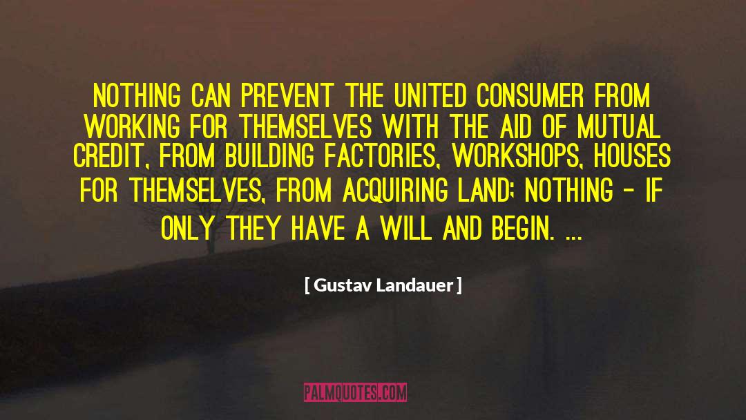 Sharing Credit quotes by Gustav Landauer