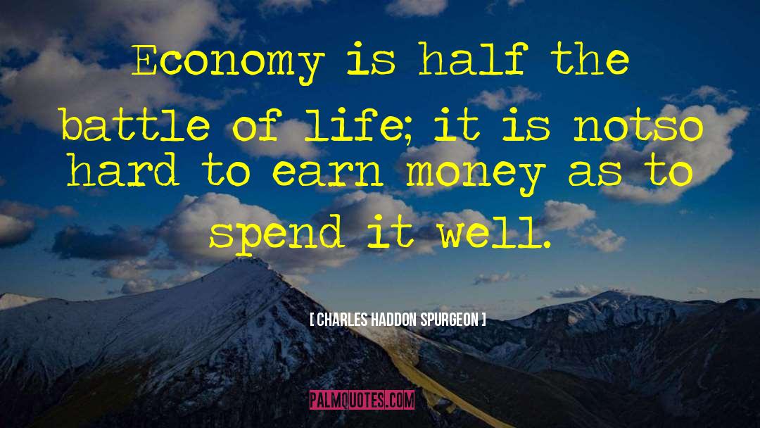 Sharing Economy quotes by Charles Haddon Spurgeon