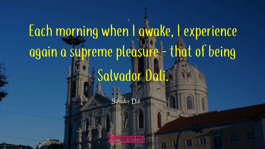 Sharing Experience quotes by Salvador Dali