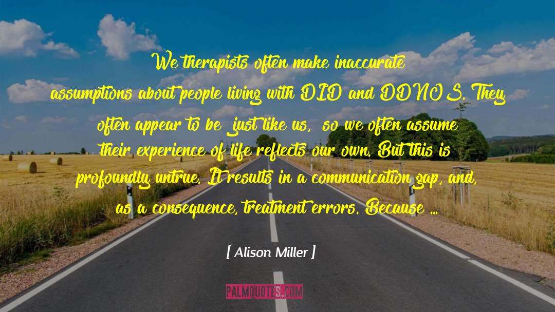 Sharing Experience quotes by Alison Miller