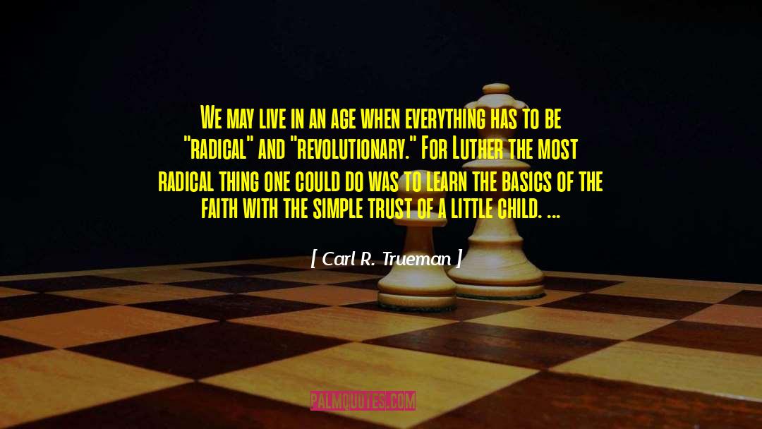 Sharing Faith quotes by Carl R. Trueman