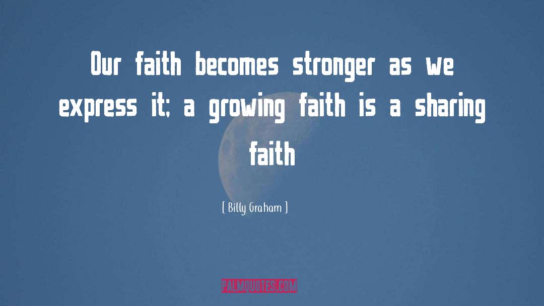 Sharing Faith quotes by Billy Graham