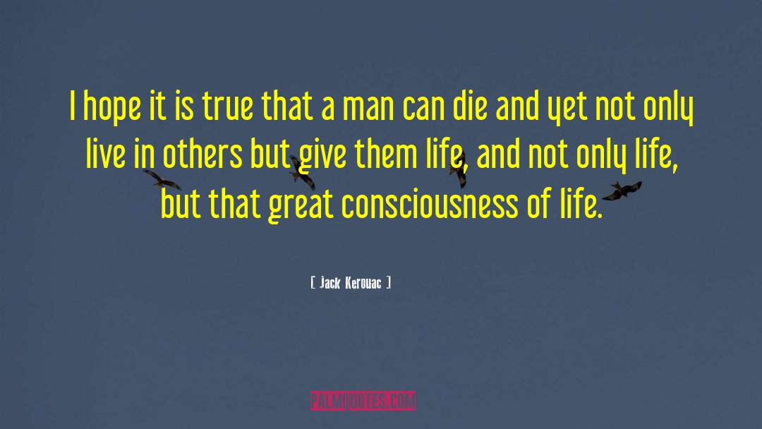 Sharing Live quotes by Jack Kerouac