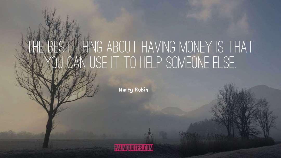 Sharing Money quotes by Marty Rubin