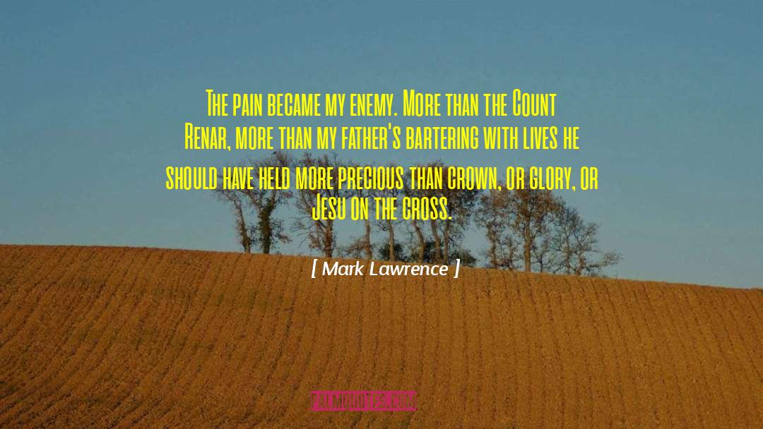Sharing Pain quotes by Mark Lawrence