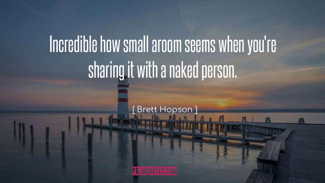 Sharing quotes by Brett Hopson