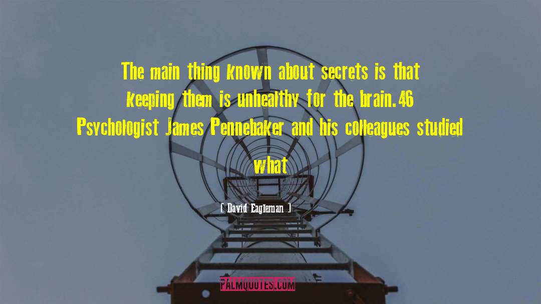 Sharing Secrets quotes by David Eagleman