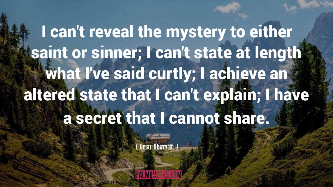 Sharing Secrets quotes by Omar Khayyam