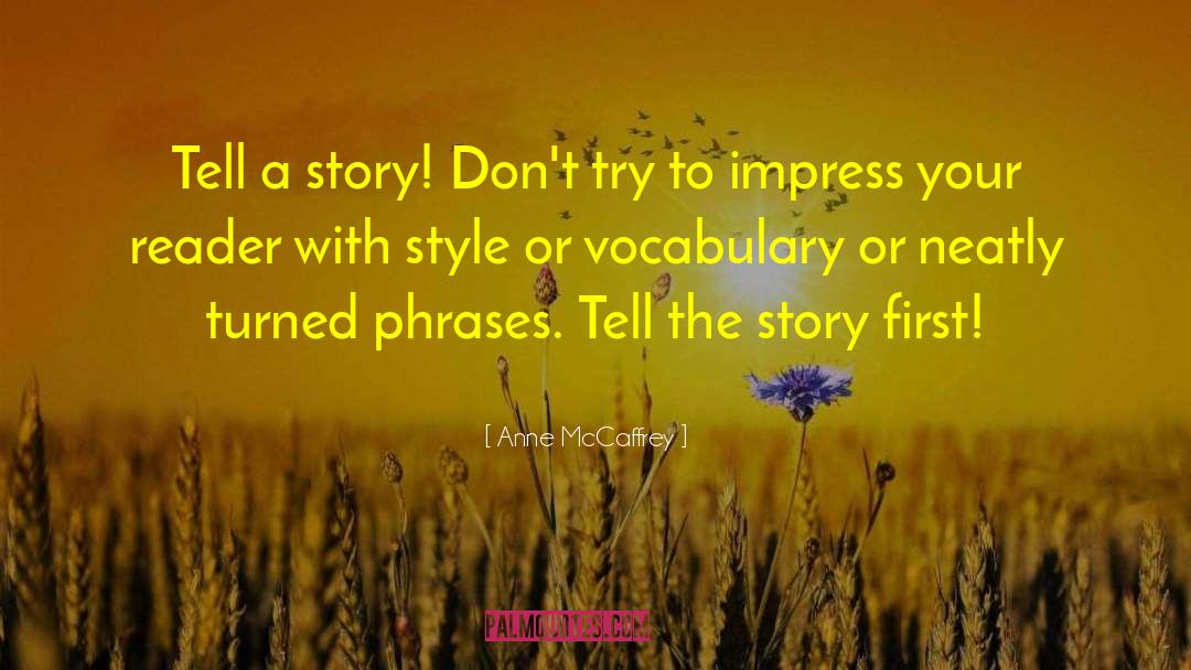 Sharing Stories quotes by Anne McCaffrey