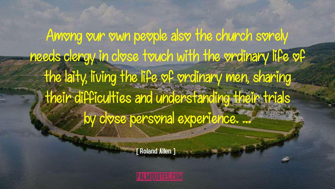 Sharing The Gospel quotes by Roland Allen