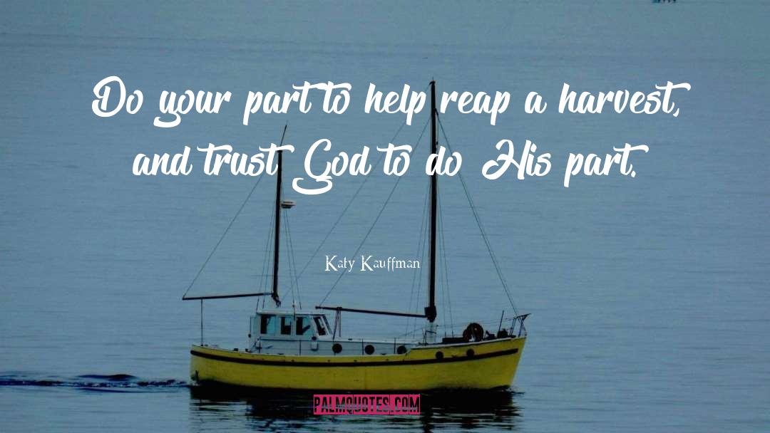 Sharing The Gospel quotes by Katy Kauffman