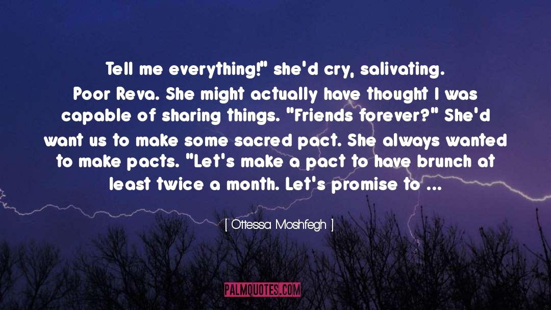 Sharing Things quotes by Ottessa Moshfegh