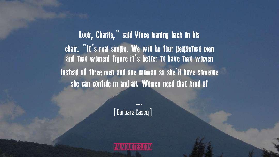 Sharise And Vince quotes by Barbara Casey