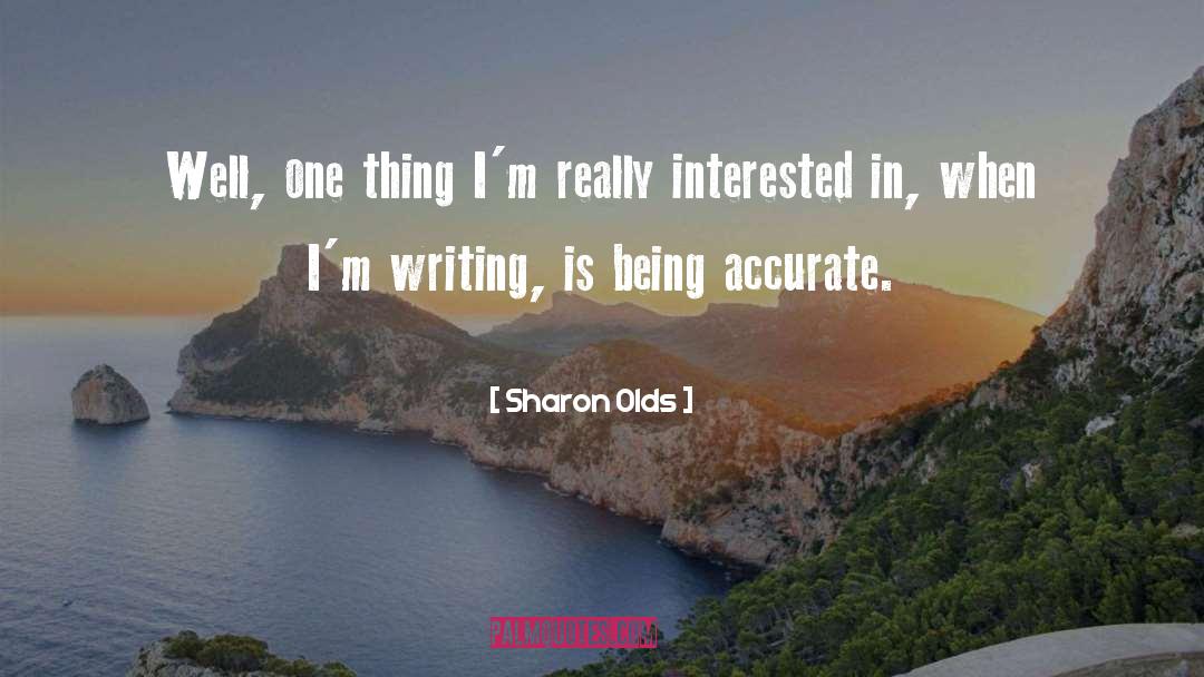 Sharon Olds quotes by Sharon Olds