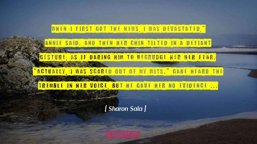 Sharon Olds quotes by Sharon Sala