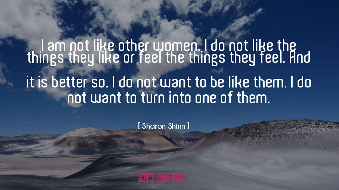 Sharon Shinn quotes by Sharon Shinn