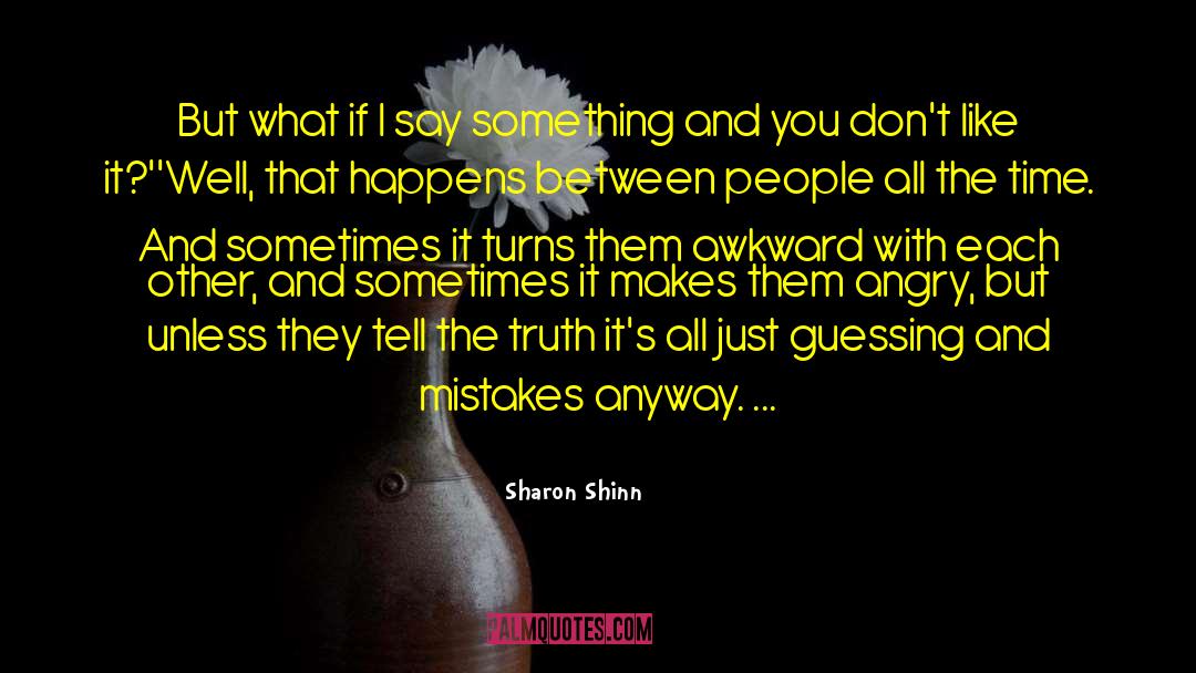 Sharon Shinn quotes by Sharon Shinn