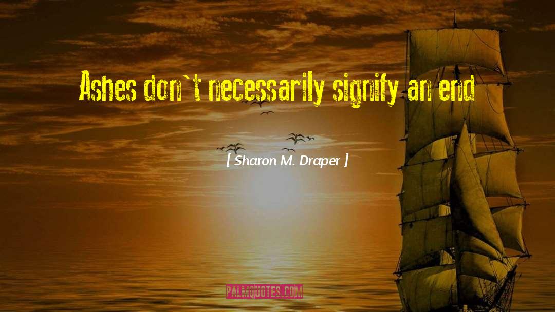 Sharon Shinn quotes by Sharon M. Draper