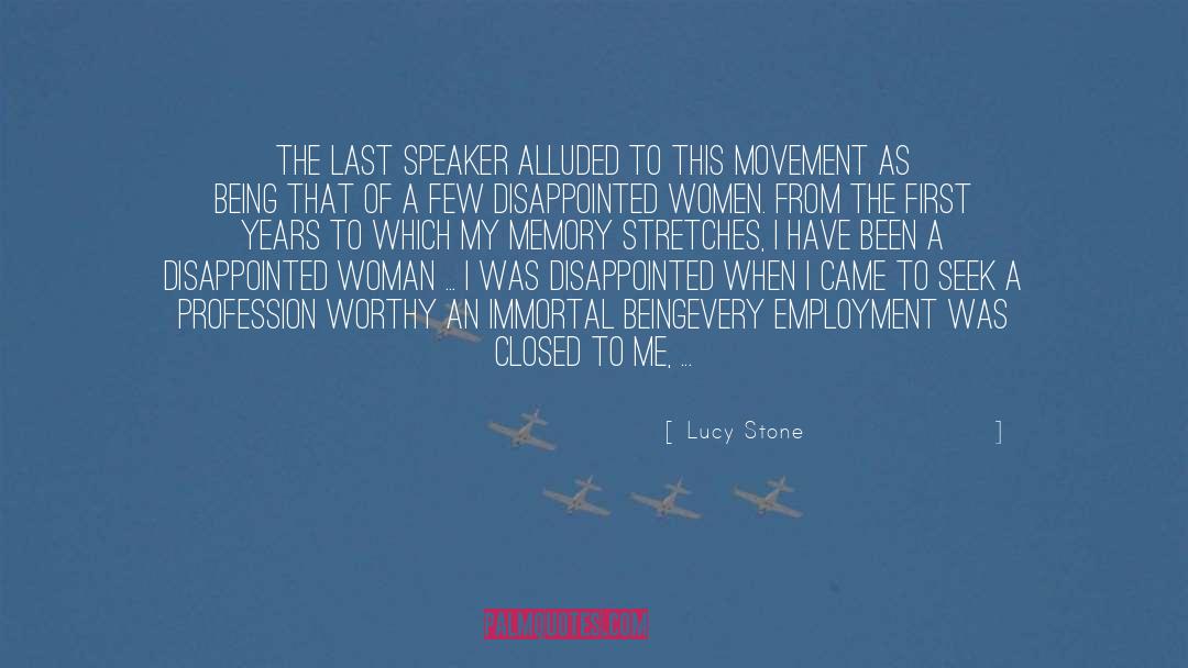 Sharp And Stone quotes by Lucy Stone