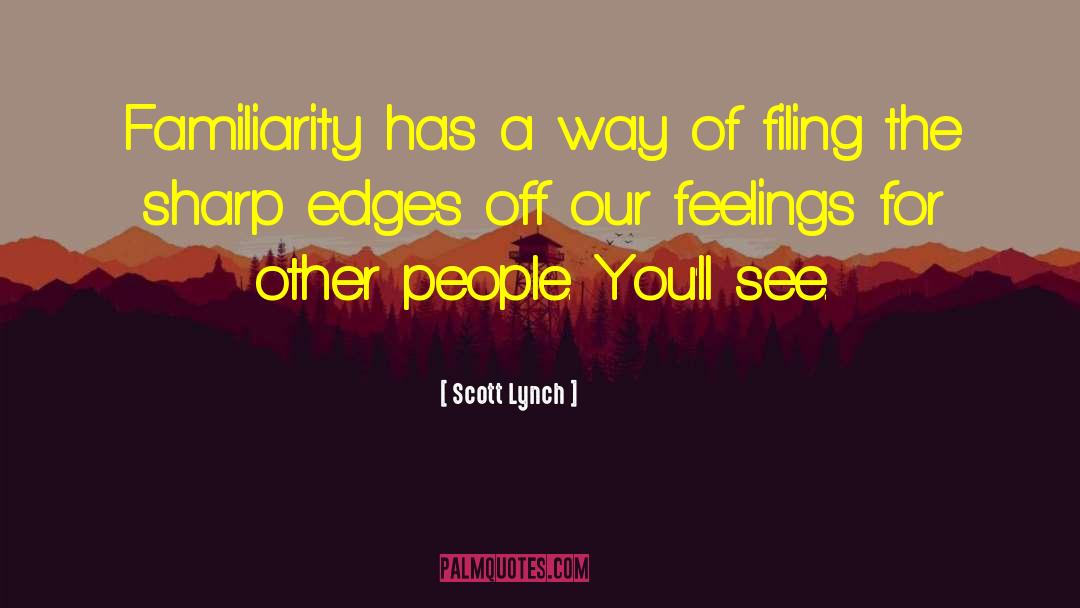 Sharp Edges quotes by Scott Lynch