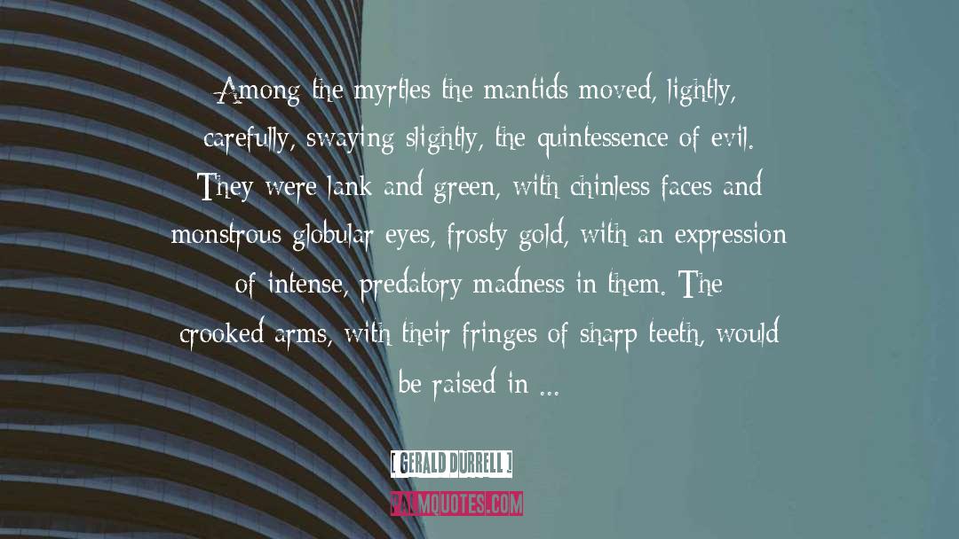 Sharp Knives quotes by Gerald Durrell