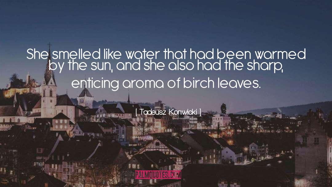 Sharp Tongue quotes by Tadeusz Konwicki