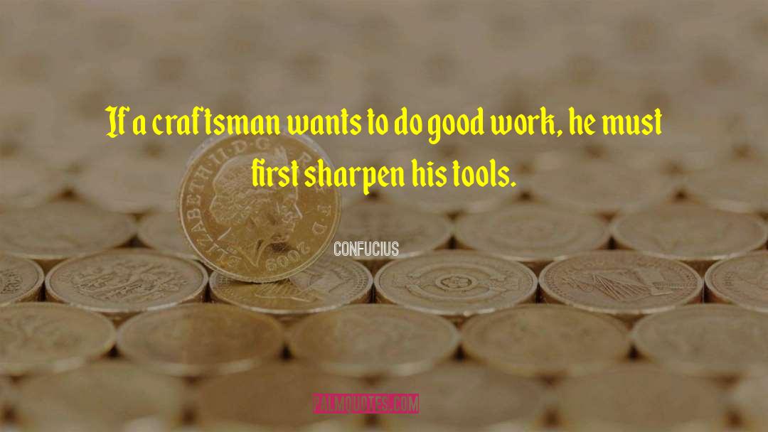 Sharpen quotes by Confucius