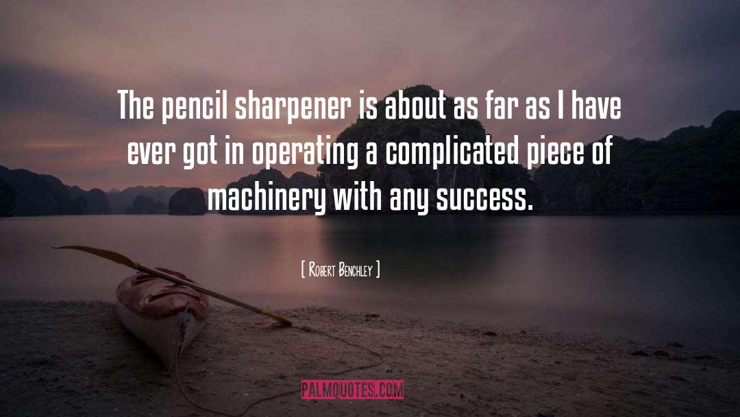 Sharpener quotes by Robert Benchley