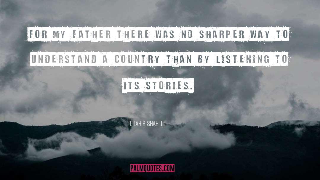 Sharper quotes by Tahir Shah