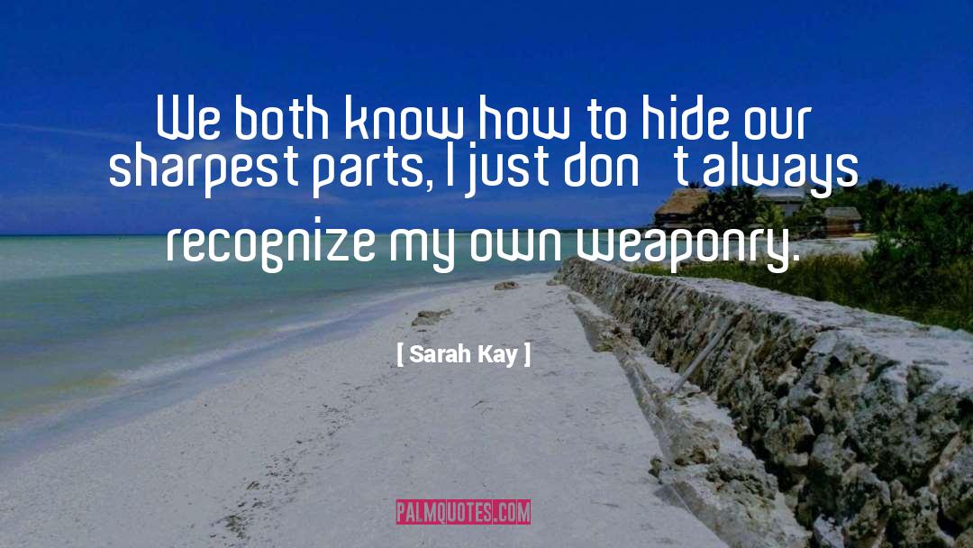 Sharpest quotes by Sarah Kay