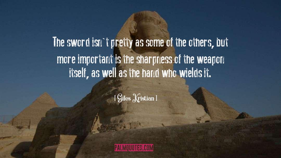 Sharpness quotes by Giles Kristian