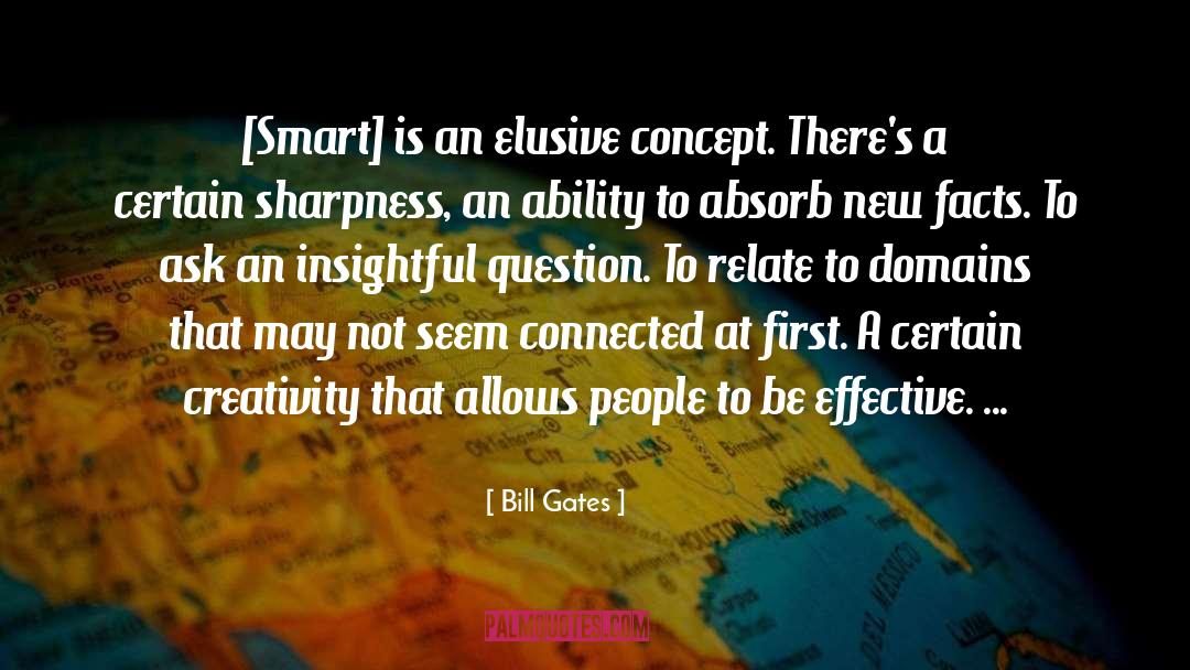 Sharpness quotes by Bill Gates