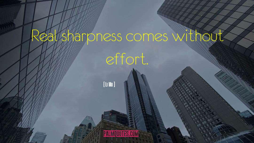 Sharpness quotes by Li Mu