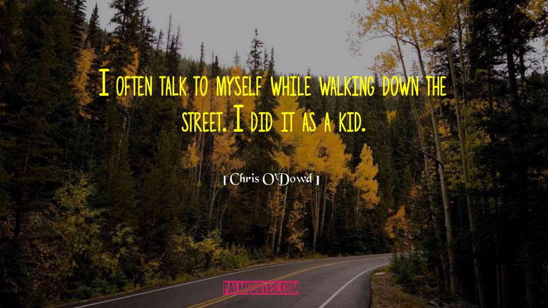 Shartel Street quotes by Chris O'Dowd