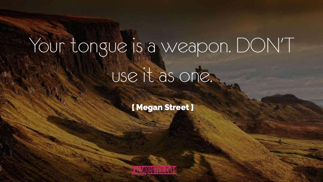 Shartel Street quotes by Megan Street