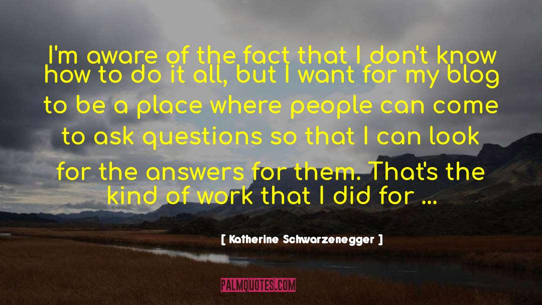 Shasho Blog quotes by Katherine Schwarzenegger