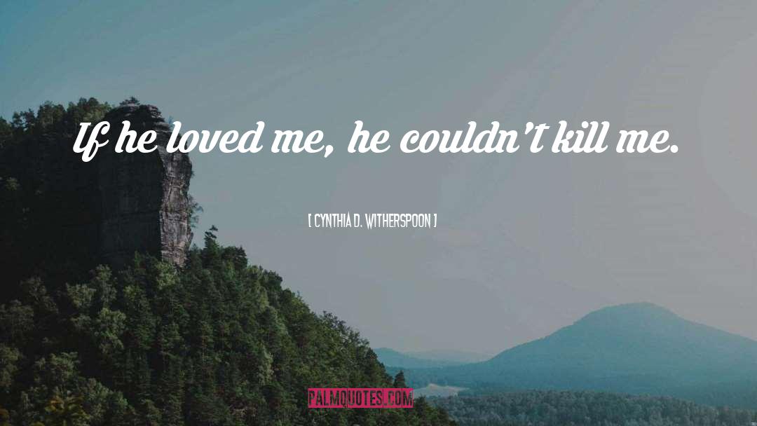 Shatter Me Series quotes by Cynthia D. Witherspoon