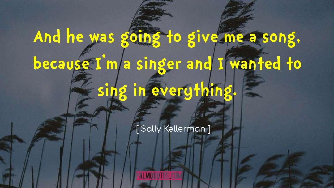 Shatter Me Song quotes by Sally Kellerman