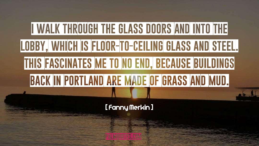 Shatter The Glass Ceiling quotes by Fanny Merkin