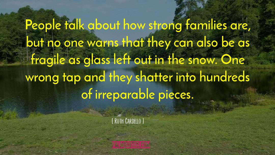 Shatter The Glass Ceiling quotes by Ruth Cardello