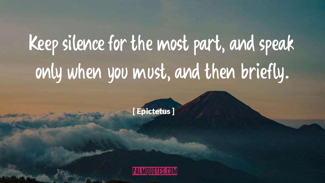Shatter The Silence quotes by Epictetus