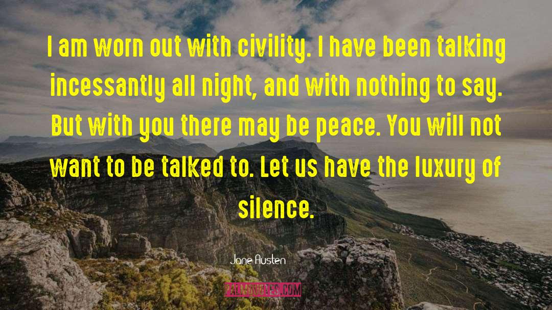 Shatter The Silence quotes by Jane Austen