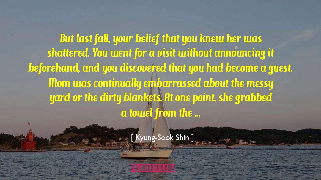 Shattered Crust quotes by Kyung-Sook Shin