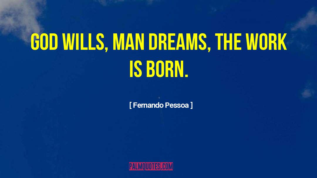 Shattered Dreams quotes by Fernando Pessoa