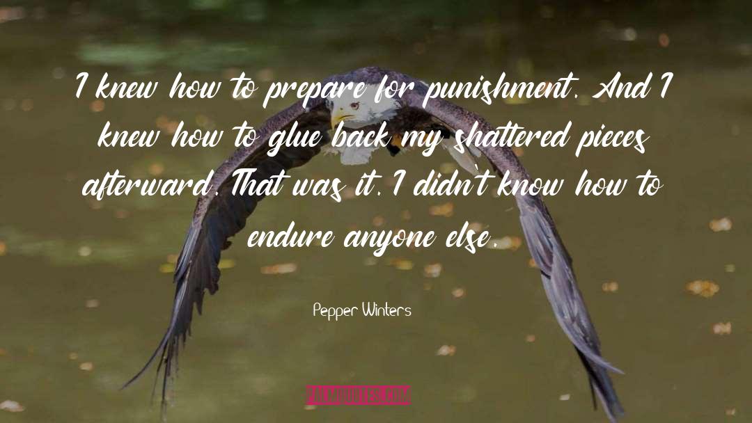 Shattered Pieces quotes by Pepper Winters