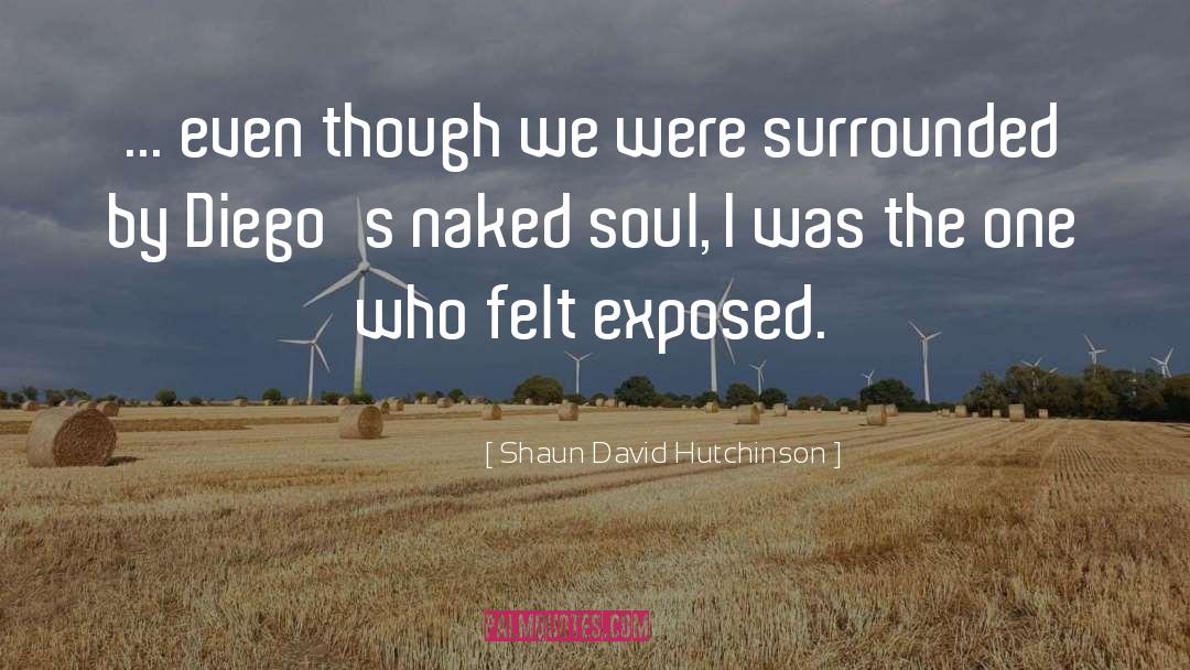 Shaun David Hutchinson quotes by Shaun David Hutchinson